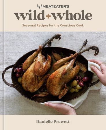 Wild + Whole Cookbook